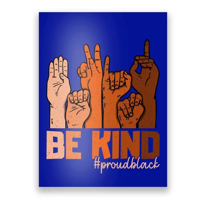 Kind Hand Signs Juneteenth Black Lives Matter Black History Gift Poster