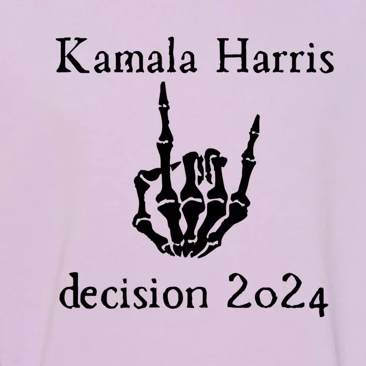 Kamala Harris Skeleton Hand Decision 2024 Garment-Dyed Sweatshirt