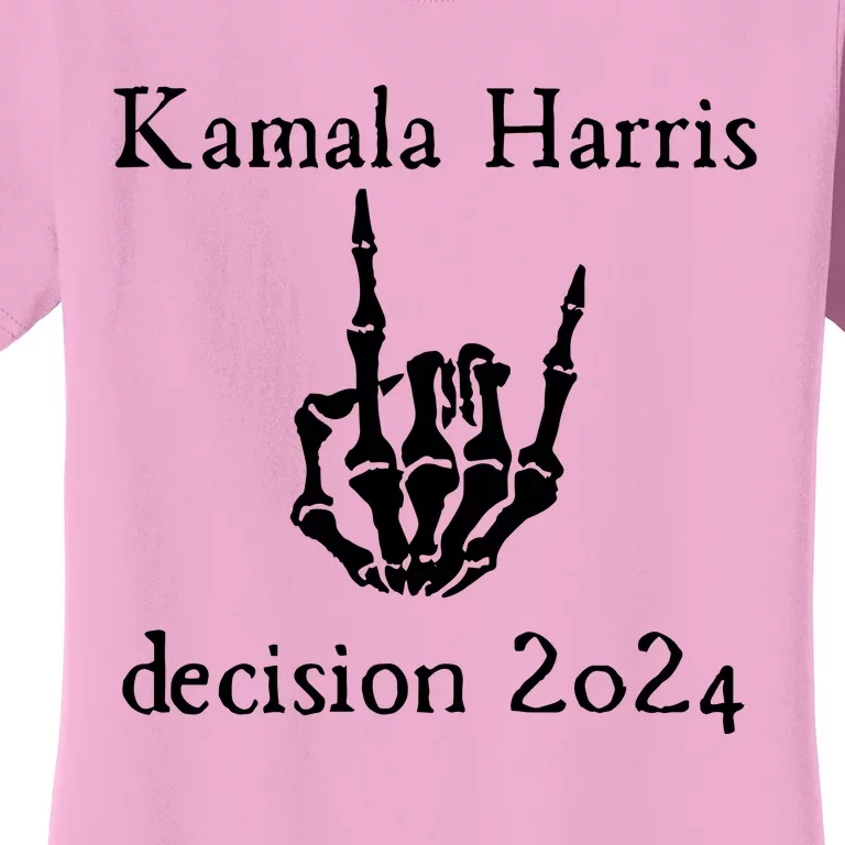 Kamala Harris Skeleton Hand Decision 2024 Women's T-Shirt