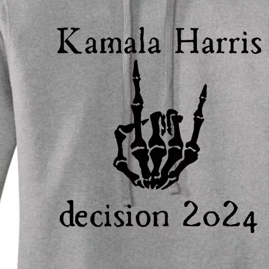 Kamala Harris Skeleton Hand Decision 2024 Women's Pullover Hoodie