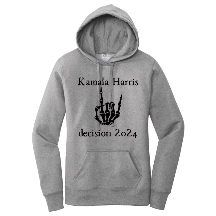 Kamala Harris Skeleton Hand Decision 2024 Women's Pullover Hoodie