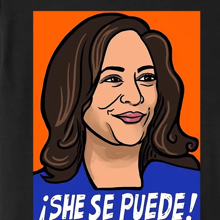 Kamala Harris She Se Puede ChromaSoft Performance T-Shirt