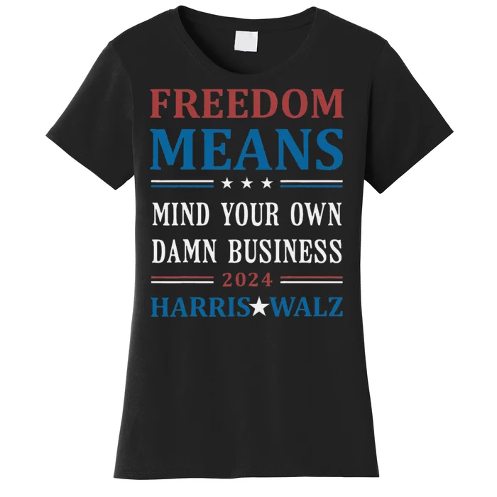 Kamala Harris Tim Walz Mind Your Own Damn Business Vintage Women's T-Shirt