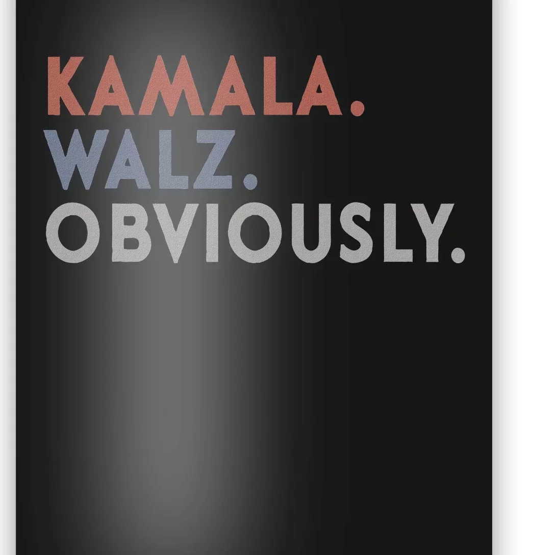 Kamala Harris Tim Walz Obviously Vote Harris Waltz 2024 Poster