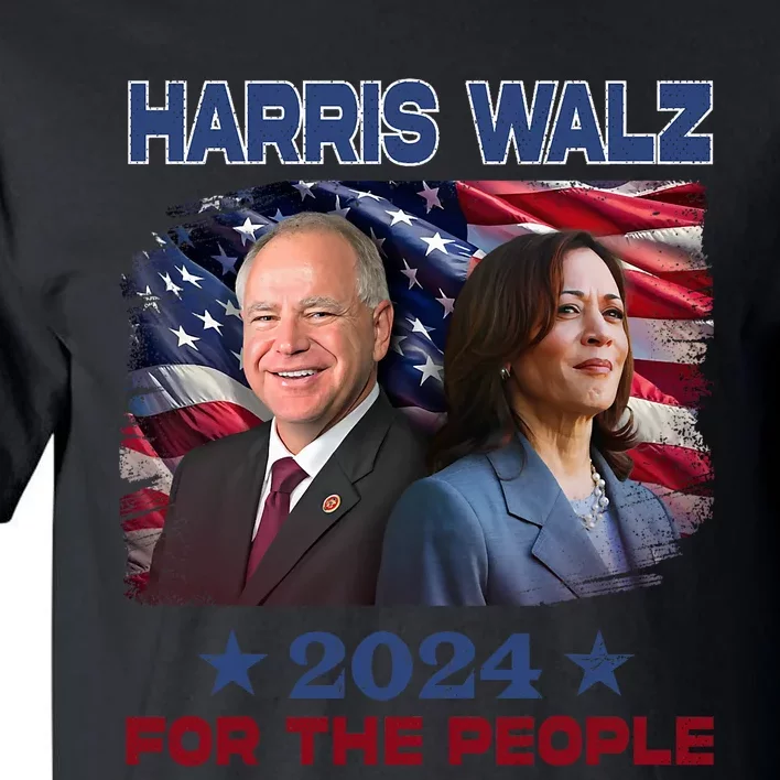 Kamala Harris Tim Walz Waltz 2024 For The People Tall T-Shirt