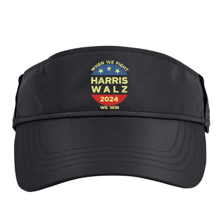 Kamala Harris Tim Walz 2024 When We Fight We Win Adult Drive Performance Visor