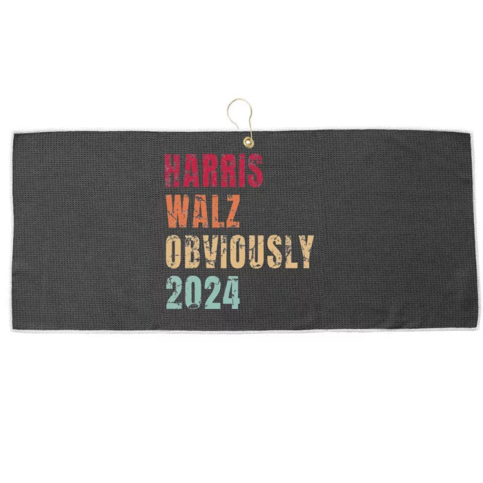 Kamala Harris Tim Walz (Waltz) Harris Walz. Obviously. 2024 Large Microfiber Waffle Golf Towel