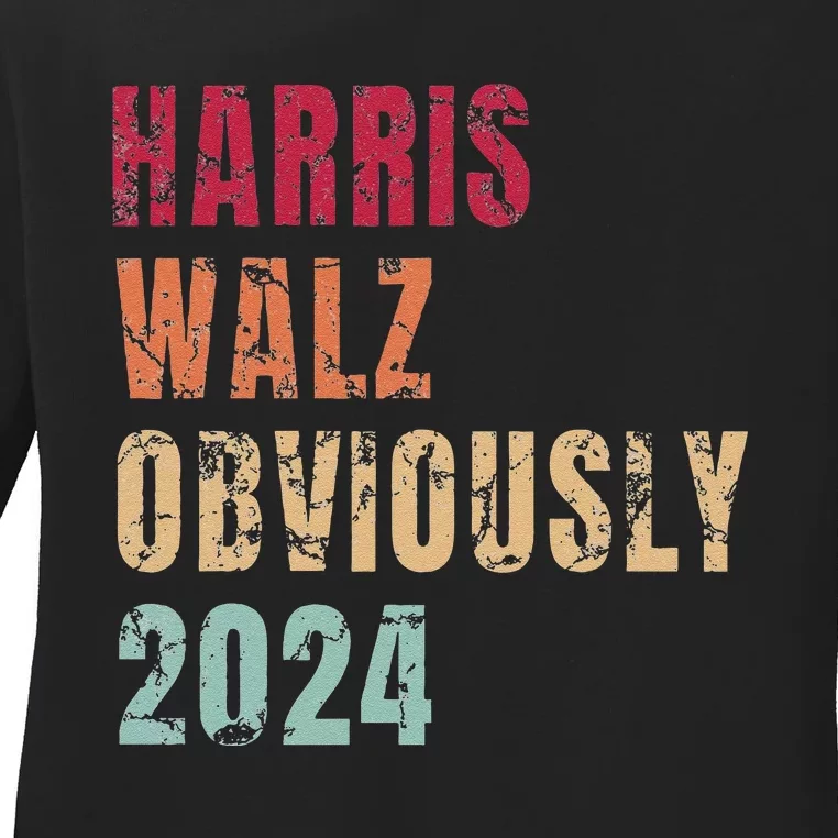 Kamala Harris Tim Walz (Waltz) Harris Walz. Obviously. 2024 Ladies Long Sleeve Shirt