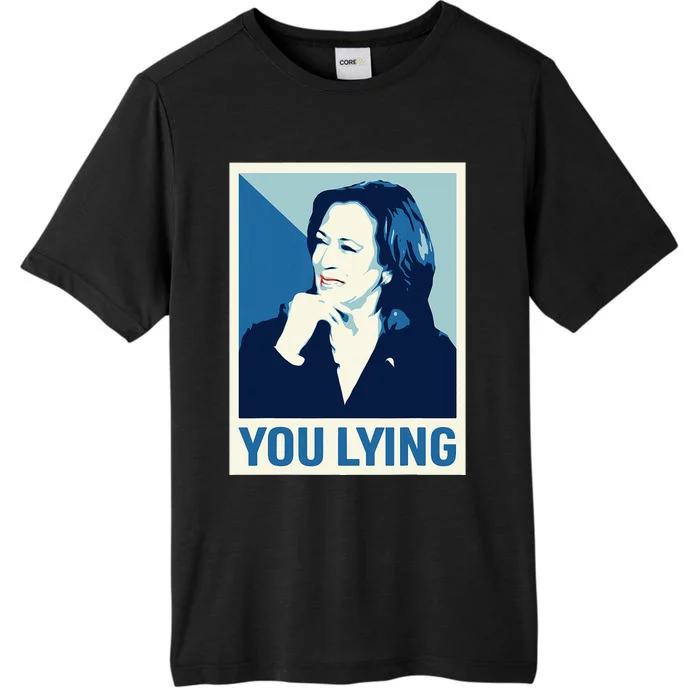 Kamala Harris Trump Debate 2024 Meme I Know You Lying ChromaSoft Performance T-Shirt