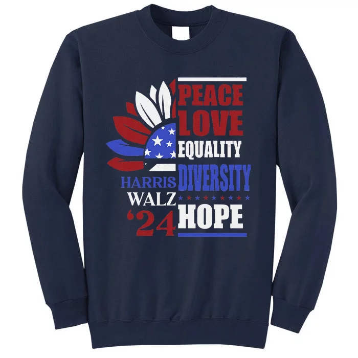 Kamala Harris Tim Walz 2024 Peace Lgbt Harris Waltz 2024 Tall Sweatshirt