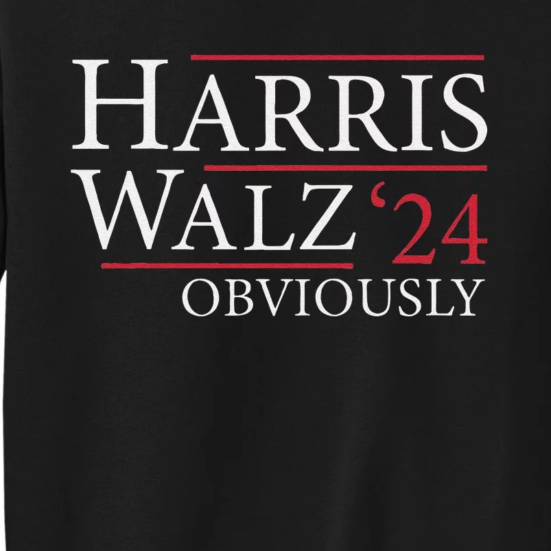 Kamala Harris Tim Walz Obviously Election 2024 Harris Waltz Sweatshirt