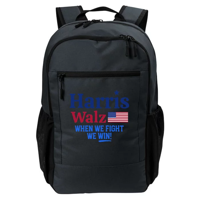 Kamala Harris Tim Walz When We Fight We Win Daily Commute Backpack