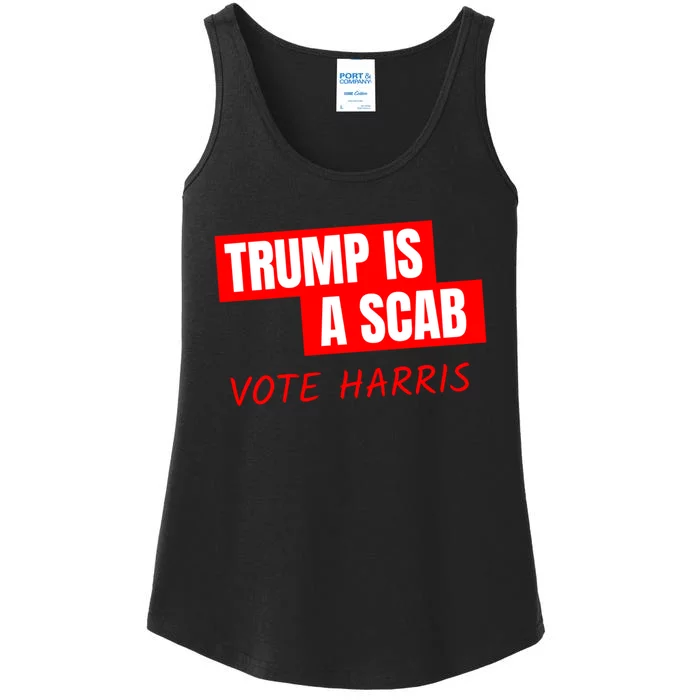 Kamala Harris Tim Walz Election Donald Trump Is A Scab Vote Harris Ladies Essential Tank