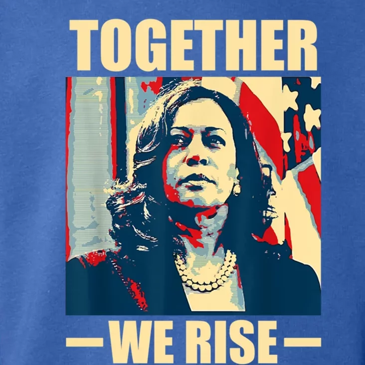 Kamala Harris Together We Rise Design Political Gift Toddler Hoodie