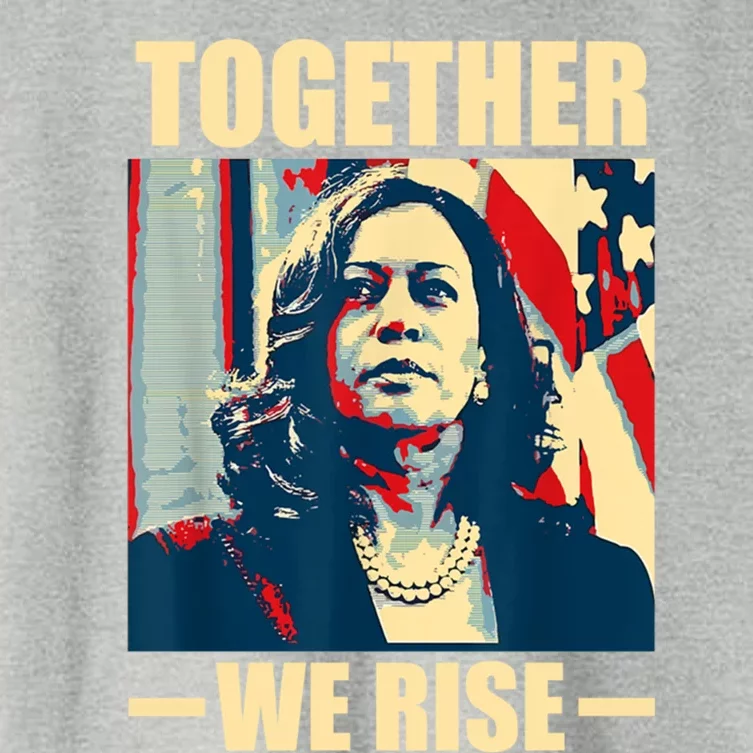 Kamala Harris Together We Rise Design Political Gift Women's Crop Top Tee