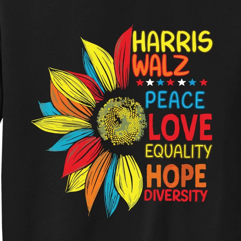 Kamala Harris Tim Walz 2024 Peace Lgbt Harris Walz Waltz Tall Sweatshirt