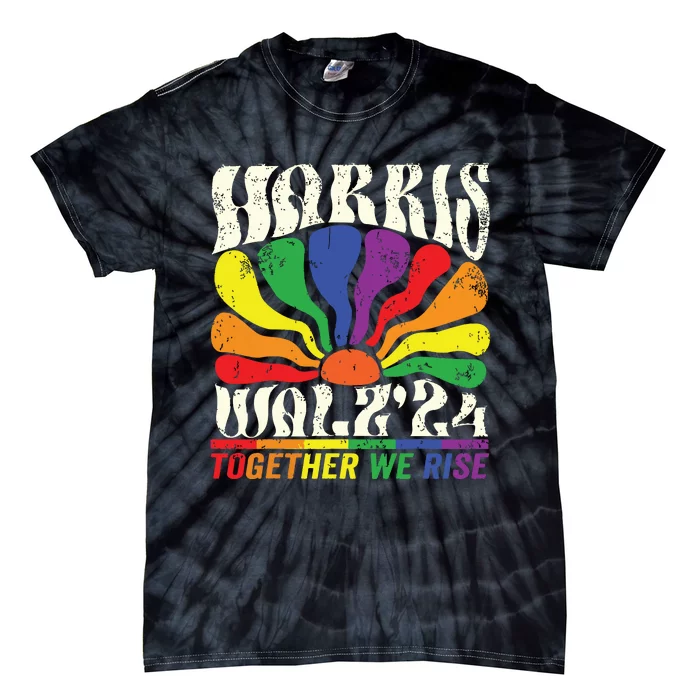 Kamala Harris Tim Walz Pride Lgbt 2024 Together We Rise Tie-Dye T-Shirt