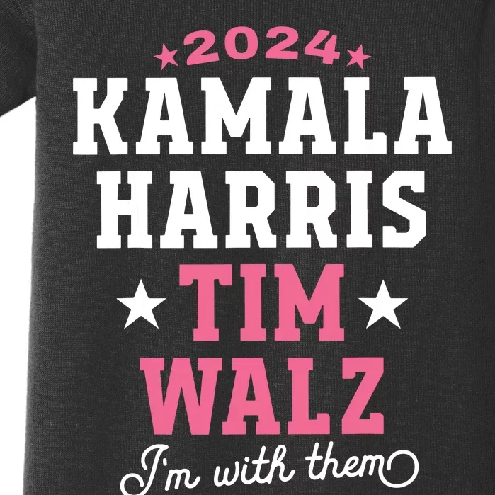 Kamala Harris Tim Walz 2024 President Election Im With Them Baby Bodysuit