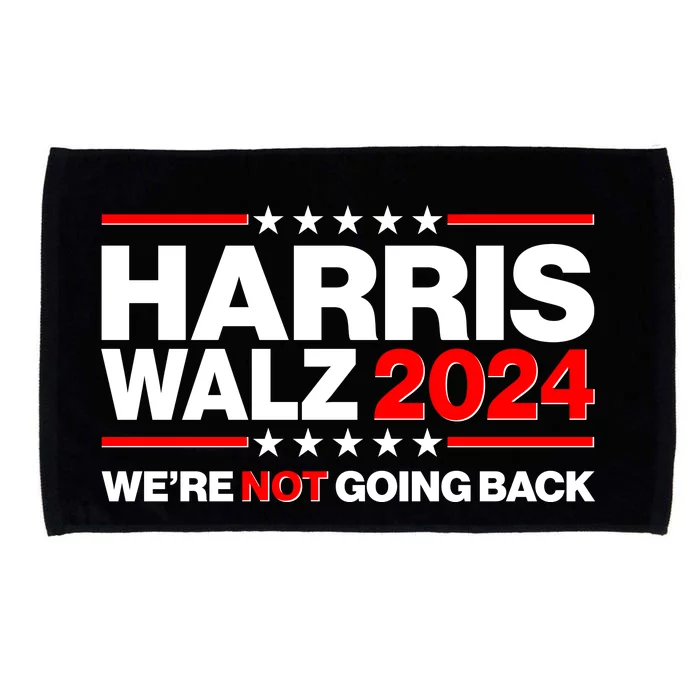 Kamala Harris Tim Walz 2024 Election Were Not Going Back Microfiber Hand Towel