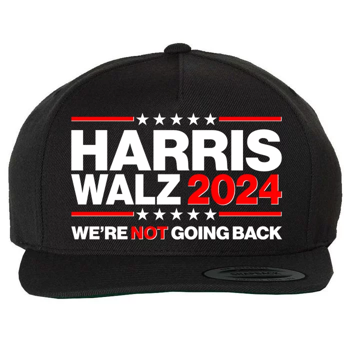 Kamala Harris Tim Walz 2024 Election Were Not Going Back Wool Snapback Cap