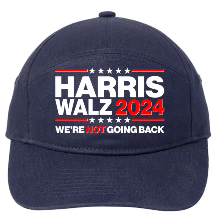 Kamala Harris Tim Walz 2024 Election Were Not Going Back 7-Panel Snapback Hat