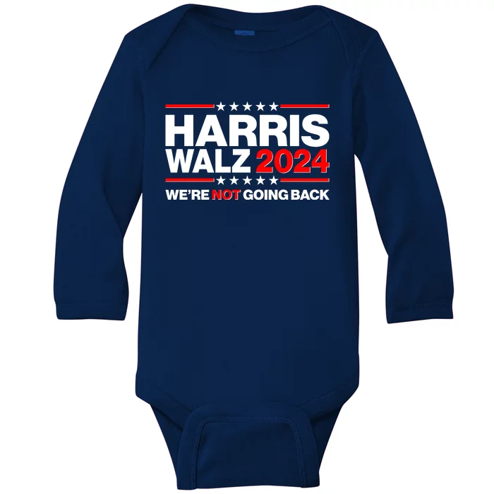 Kamala Harris Tim Walz 2024 Election Were Not Going Back Baby Long Sleeve Bodysuit