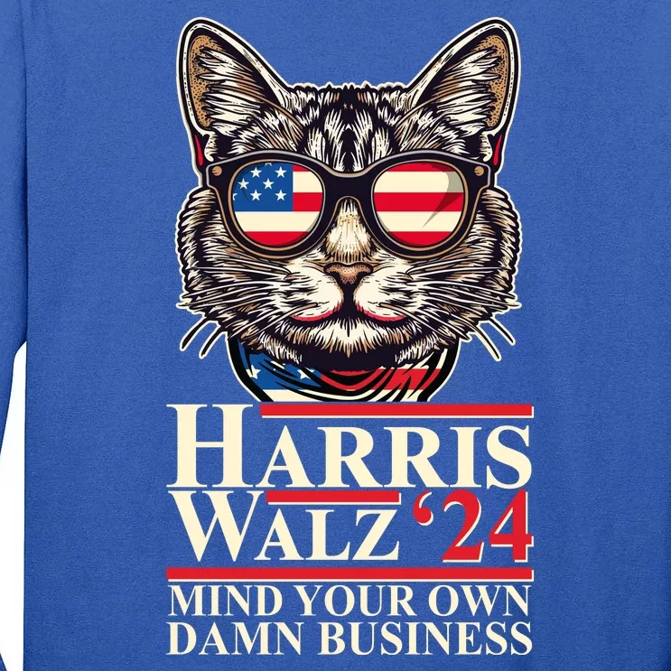 Kamala Harris Tim Walz 2024 Mind Your Own Damn Business Patriotic Cat Tall Long Sleeve T-Shirt