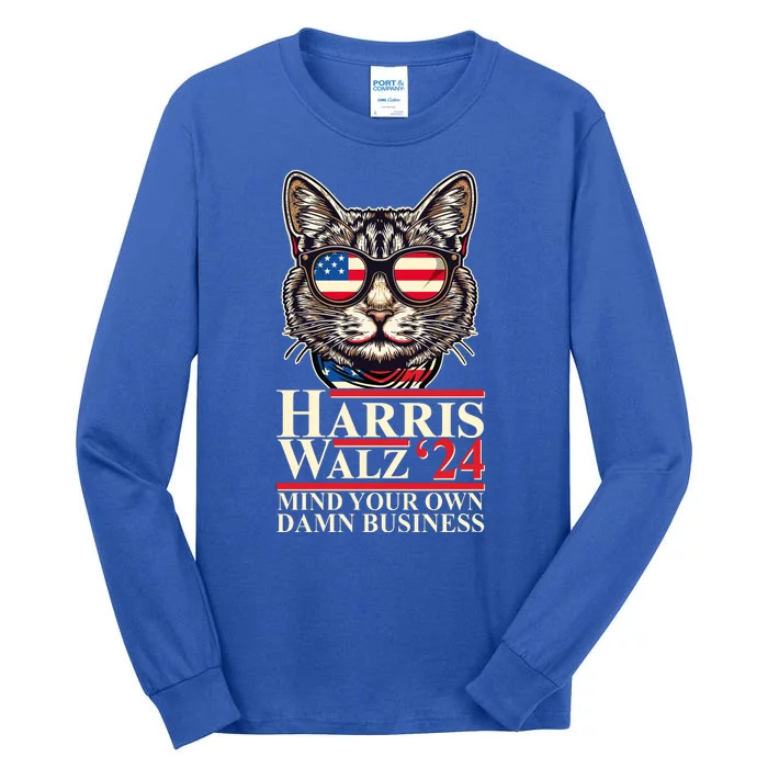 Kamala Harris Tim Walz 2024 Mind Your Own Damn Business Patriotic Cat Tall Long Sleeve T-Shirt