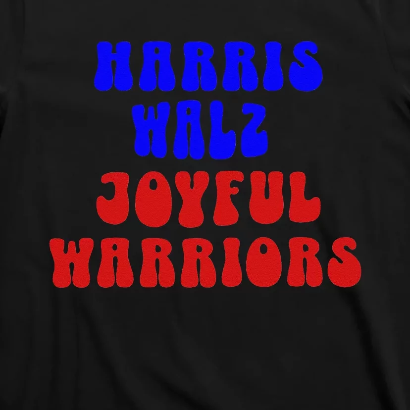 Kamala Harris Tim Walz Waltz 2024 Joyful Warriors T-Shirt