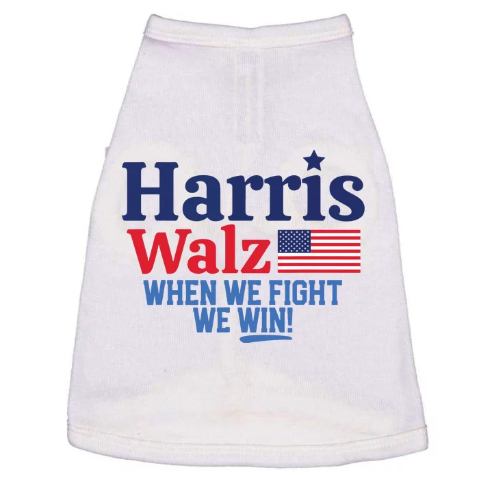 Kamala Harris Tim Walz When We Fight We Win Doggie Tank