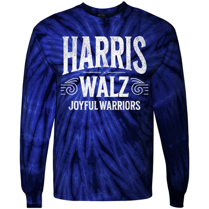 Kamala Harris Tim Walz Waltz 2024 Joyful Warriors Tie-Dye Long Sleeve Shirt