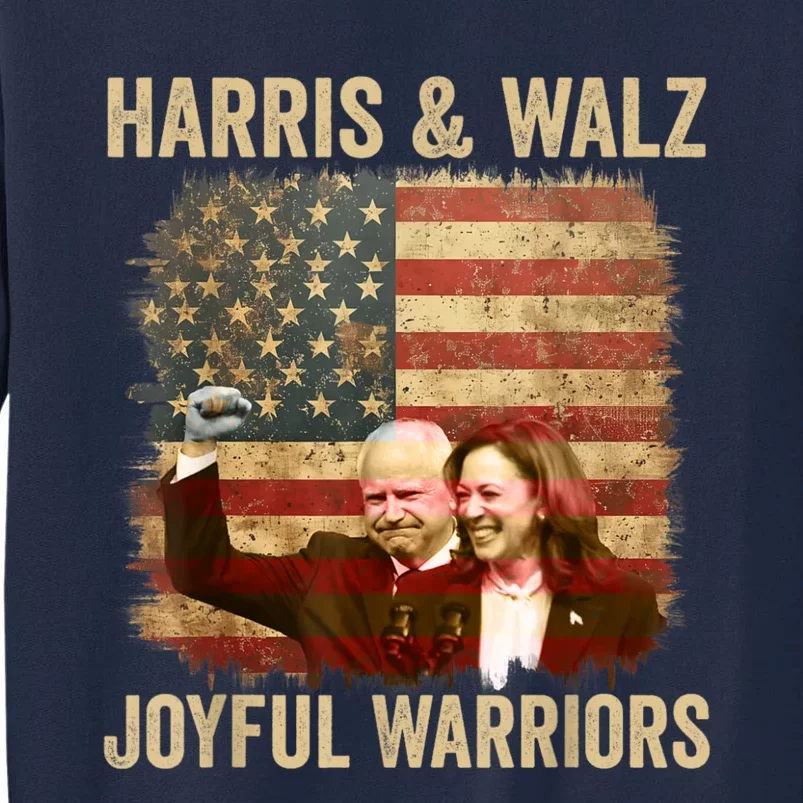 Kamala Harris Tim Walz Waltz 2024 Joyful Warriors Tall Sweatshirt