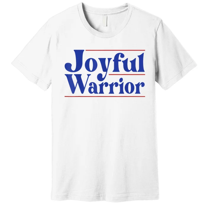 Kamala Harris Tim Walz Waltz 2024 Joyful Warriors Premium T-Shirt