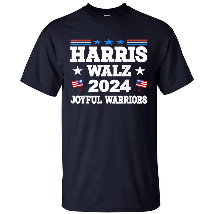 Kamala Harris Tim Walz Waltz 2024 Joyful Warriors Tall T-Shirt