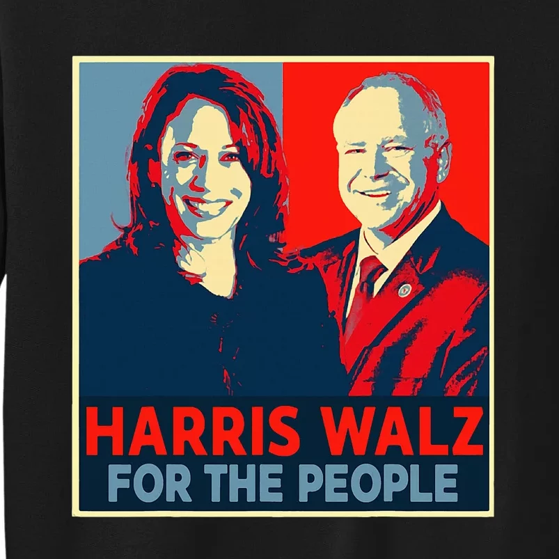 Kamala Harris Tim Walz Waltz For The People 2024 Tall Sweatshirt