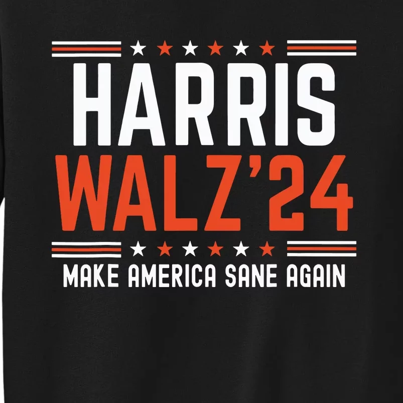 Kamala Harris Tim Walz Tall Sweatshirt