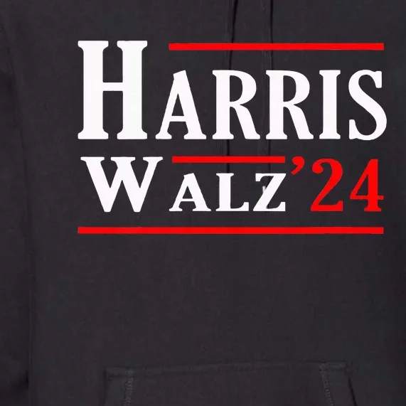 Kamala Harris Tim Walz 2024 Election Harris Walz 2024 Premium Hoodie