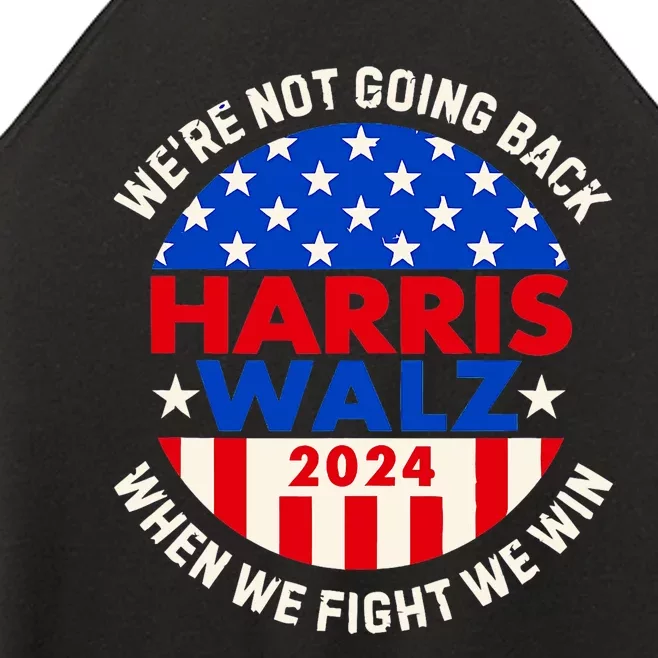 Kamala Harris Tim Walz 2024 When We Fight We Win Women’s Perfect Tri Rocker Tank