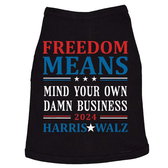 Kamala Harris Tim Walz Mind Your Own Damn Business Doggie Tank