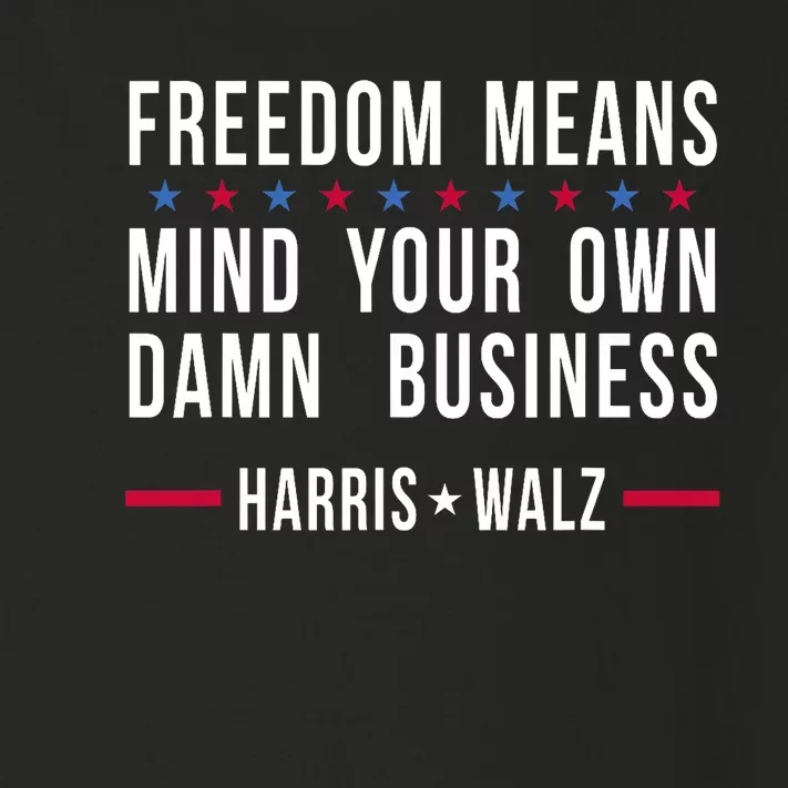 Kamala Harris Tim Walz Mind Your Own Damn Business Toddler Long Sleeve Shirt