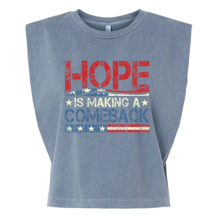 Kamala Harris Tim Waltz 2024 Hope Is Making A Comeback Garment-Dyed Women's Muscle Tee