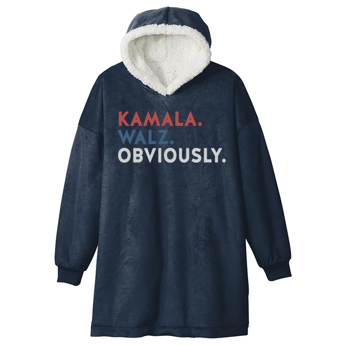 Kamala Harris Tim Walz Obviously 2024 Election Hooded Wearable Blanket