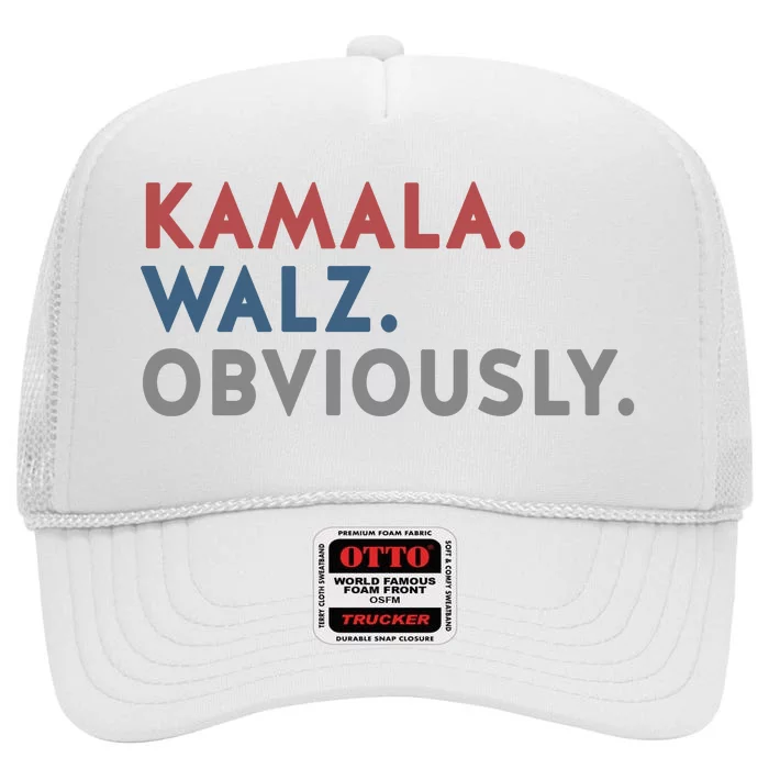 Kamala Harris Tim Walz Obviously 2024 Election High Crown Mesh Trucker Hat