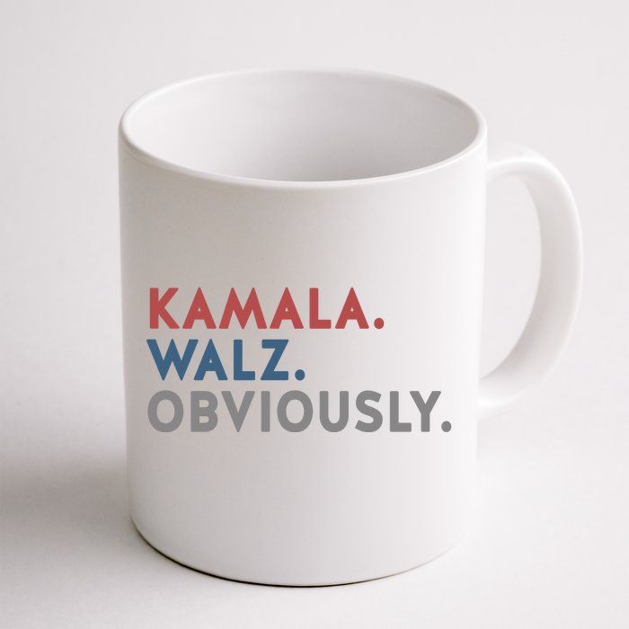 Kamala Harris Tim Walz Obviously 2024 Election Front & Back Coffee Mug