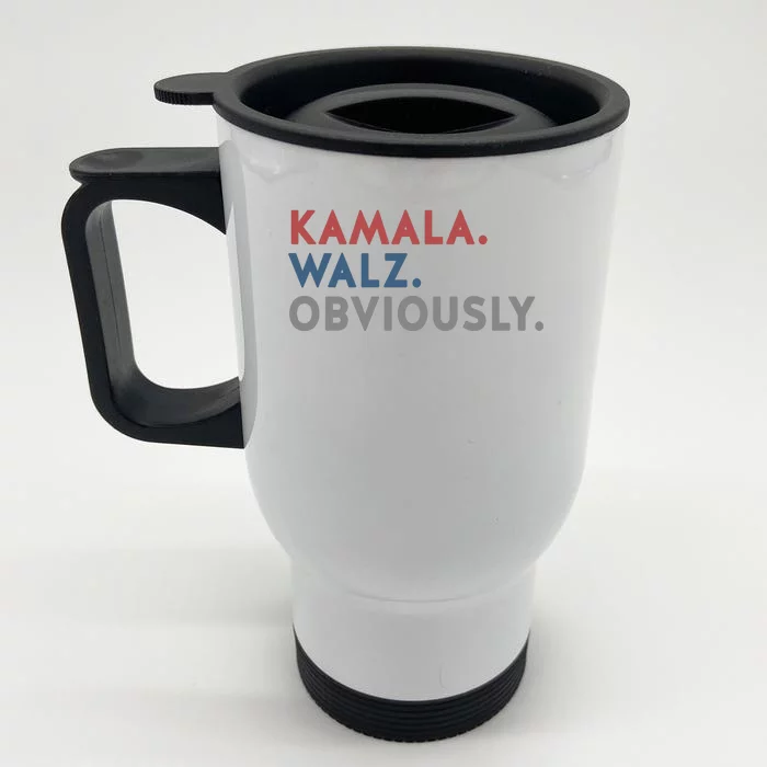 Kamala Harris Tim Walz Obviously 2024 Election Front & Back Stainless Steel Travel Mug