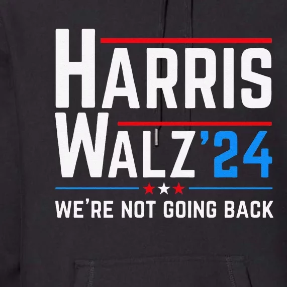 Kamala Harris Tim Walz Waltz Election Vote 2024 Gift Premium Hoodie