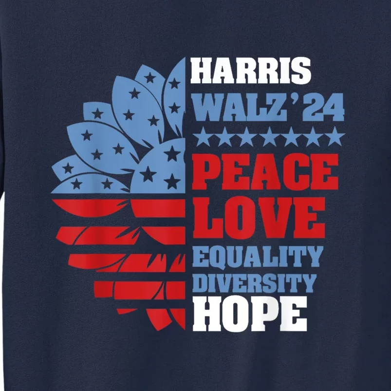 Kamala Harris Tim Walz 2024 Peace Lgbt Harris Walz Waltz Tall Sweatshirt