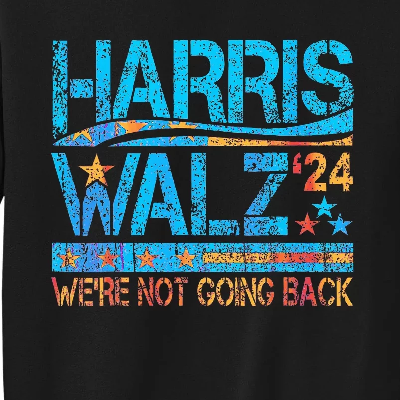 Kamala Harris Tim Waltz 2024 Tall Sweatshirt