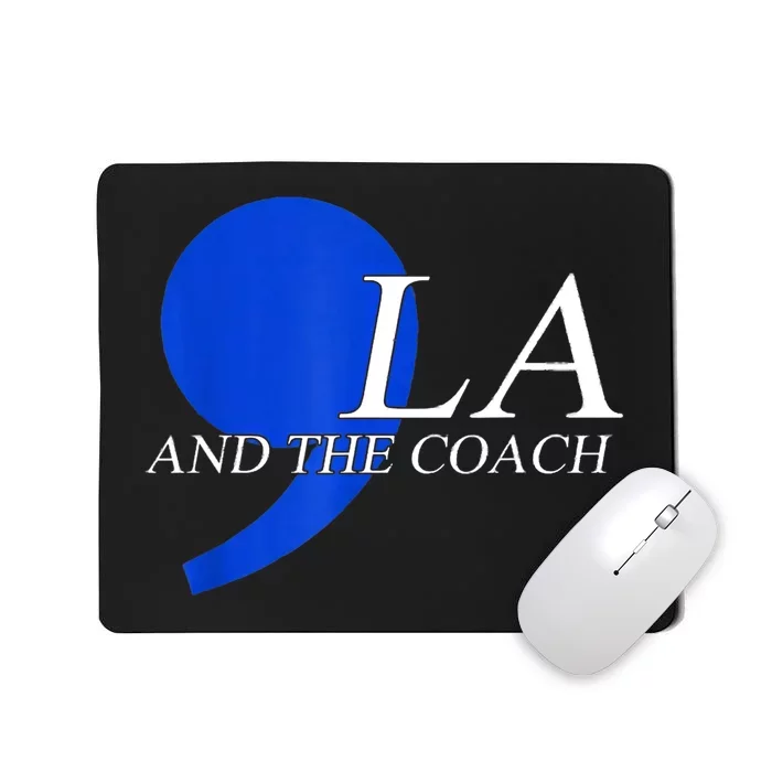 Kamala Harris Tim Walz Coach 2024 La Comma Gift Mousepad