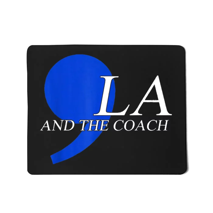 Kamala Harris Tim Walz Coach 2024 La Comma Gift Mousepad